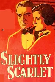 Slightly Scarlet movie poster