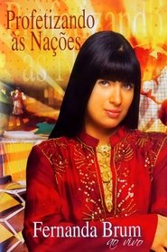 Poster do filme Fernanda Brum - Profetizando às Nações
