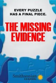 Conspiracy: The Missing Evidence tv show poster