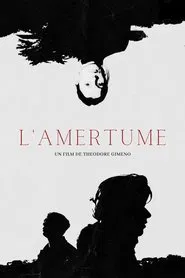 L'Amertume movie poster