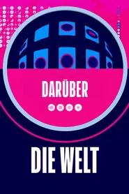 Darüber… die Welt tv show poster