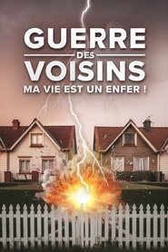 Guerre des voisins : ma vie est un enfer tv show poster