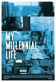 Poster do filme My Millennial Life