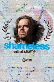 Shameless.Hall.of.Shame tv show poster