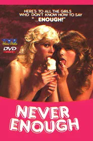 Poster do filme Never Enough