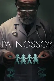 Poster do filme Pai Nosso?
