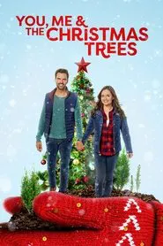 You, Me and the Christmas Trees movie poster