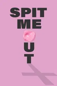 Spit Me Out movie poster