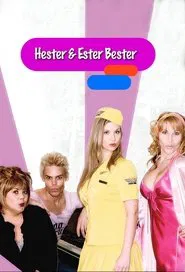Poster da série Hester & Ester Bester