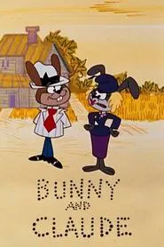 Bunny and Claude: We Rob Carrot Patches movie poster