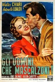Gli uomini, che mascalzoni! movie poster