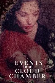 Events in a Cloud Chamber movie poster