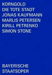 Korngold: Die tote Stadt movie poster