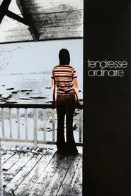 Ordinary Tenderness movie poster