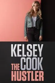 Kelsey Cook: The Hustler movie poster