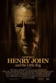 Henry John and the Little Bug movie poster