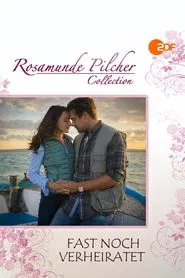 Rosamunde Pilcher: Fast noch verheiratet movie poster