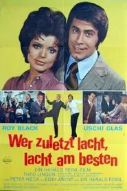 Poster do filme Wer zuletzt lacht, lacht am besten
