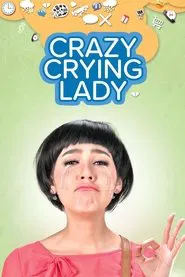 Crazy Crying Lady movie poster