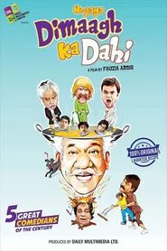 Hogaya Dimaagh Ka Dahi movie poster
