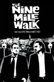 The Nine Mile Walk movie poster