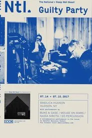The National - Guilty Party: Basilica Hudson movie poster