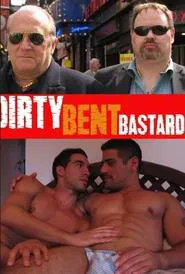 Dirty Bent Bastards movie poster