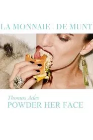 Powder Her Face - La Monnaie / De Munt movie poster
