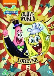 SpongeBob SquarePants: Glove World Forever movie poster