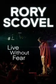 Rory Scovel: Live Without Fear movie poster