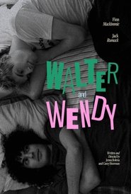 Walter and Wendy movie poster
