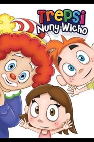 Trepsi, Nuny y Wicho - Los amigos de Trepsi movie poster