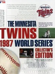 The Minnesota Twins 1987 World Series Collector's Edition tv show poster