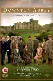 Downton Abbey: A Moorland Holiday movie poster