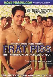 Poster do filme Frat Piss the Initiation of Jayden Taylor