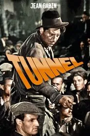 Le Tunnel movie poster