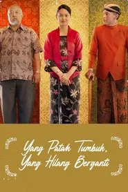 Poster do filme Yang Patah Tumbuh, Yang Hilang Berganti