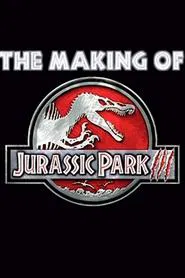 Poster do filme The Making Of  'Jurassic Park III'