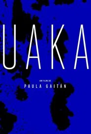 Poster do filme Uaka