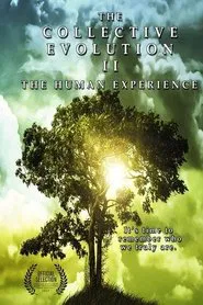 The Collective Evolution II: The Human Experience movie poster