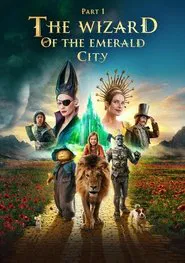The Wizard of the Emerald City, Part 1 movie poster