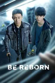 Be Reborn tv show poster