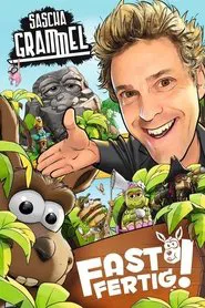 Sascha Grammel - Fast Fertig! movie poster