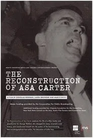 The Reconstruction of Asa Carter movie poster