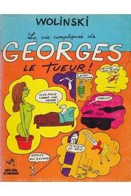 La Vie sentimentale de Georges le tueur movie poster