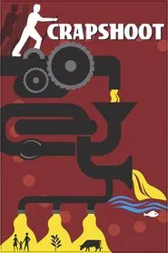 Crapshoot: The Gamble with Our Wastes movie poster