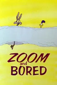 Zoom and Bored movie poster