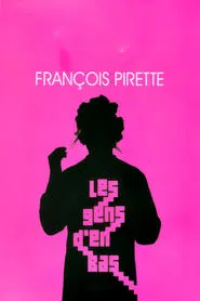 Poster do filme Pirette - Les gens d'en bas