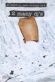 Poster do filme RSWX Presents: As Heard On Radio Soulwax pt. 2