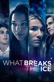 What Breaks the Ice movie poster